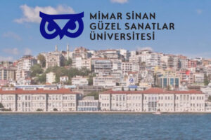 Mimar Sinan Üniversitesi 2021 Yetenek Sınavı Takvimi